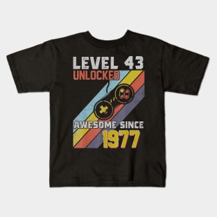 43rd Birthday Level 43 Unlocked Born In 1977 Gift Kids T-Shirt